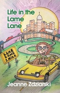 bokomslag Life in the Lame Lane