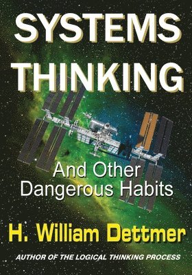 Systems Thinking - And Other Dangerous Habits 1