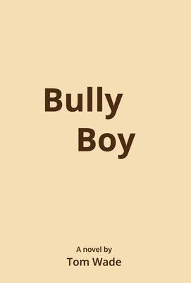 Bully Boy 1