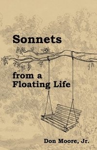 bokomslag Sonnets from a Floating Life