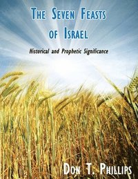 bokomslag The Seven Feasts of Israel
