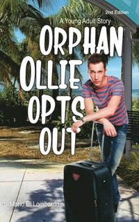 bokomslag Orphan Ollie Opts Out