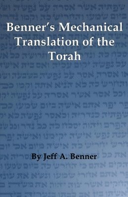 bokomslag Benner's Mechanical Translation of the Torah