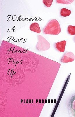bokomslag Whenever a Poet's Heart Pops Up