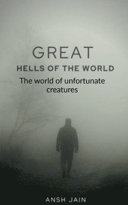 Great Hells of the World 1