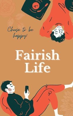 Fairish Life 1