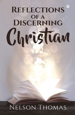 Reflections of a Discerning Christian 1