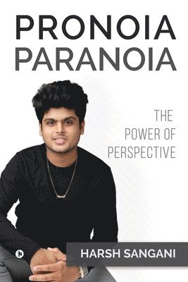 Pronoia Paranoia 1