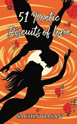 51 Poetic Biscuits of Love 1