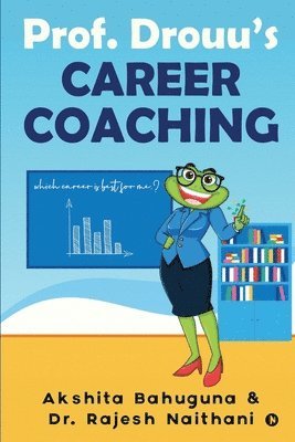 bokomslag Prof. Drouu's Career Coaching