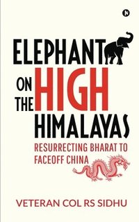bokomslag Elephant on the High Himalayas