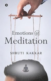 bokomslag Emotions @ Meditation