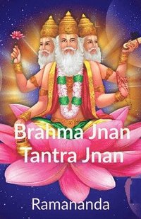 bokomslag Brahma Jnana and Tantra Jnana