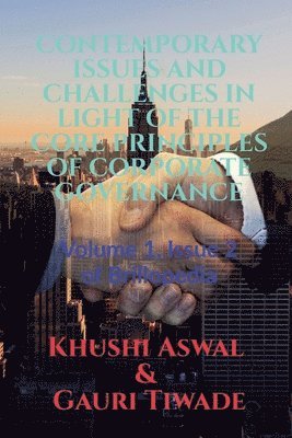 Contemporary Issues and Challenges in Light of the Core Principles of Corporate Governance 1