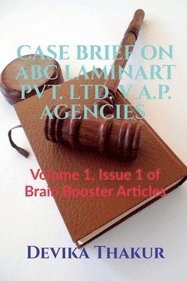 bokomslag Case Brief on ABC Laminart Pvt. Ltd. V A.P. Agencies