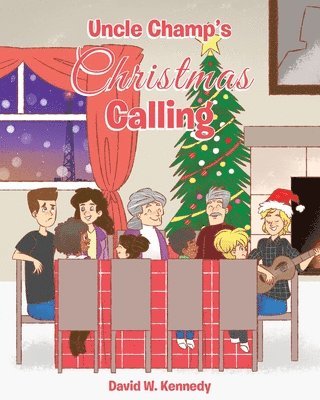 Uncle Champ's Christmas Calling 1