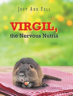 Virgil, the Nervous Nutria 1