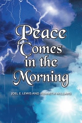 Peace Comes in the Morning 1