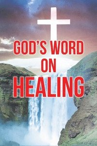 bokomslag God's Word on Healing