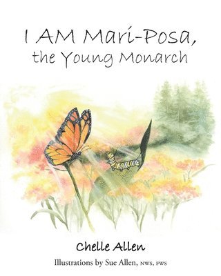 I AM Mari-Posa, the Young Monarch 1