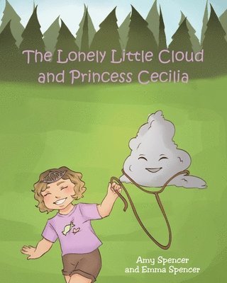 bokomslag The Lonely Little Cloud and Princess Cecilia