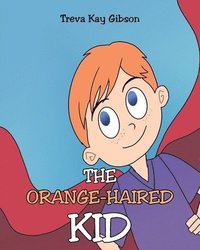 bokomslag The Orange-Haired Kid