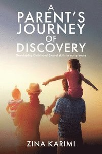 bokomslag Parent's Journey of Discovery