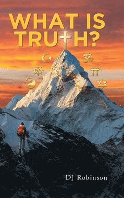 What Is Truth? 1