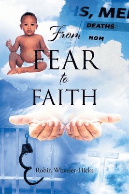 From Fear to Faith 1