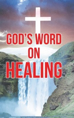 bokomslag God's Word on Healing