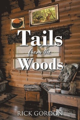 bokomslag Tails from the Woods