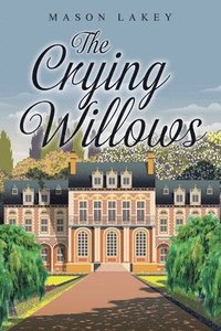bokomslag The Crying Willows