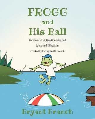 bokomslag Frogg and His Ball