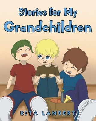 bokomslag Stories For My Grandchildren