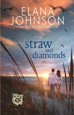 bokomslag Straw and Diamonds: A Sweet Beach Read