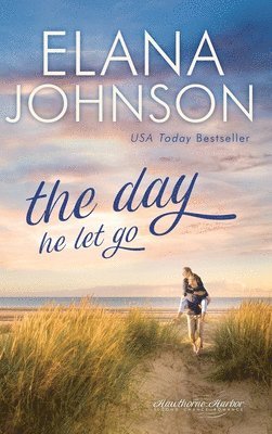 Elana Johnson - Day He Let Go, Inbunden