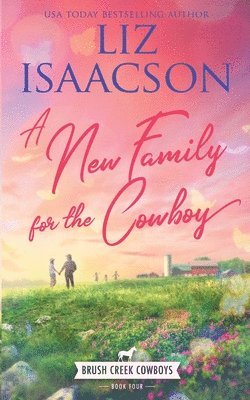 A New Family for the Cowboy