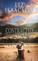 bokomslag Contracted Cowboy: Sweet Western Romance & Family Saga