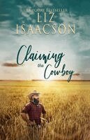 Liz Isaacson - Claiming the Cowboy: A Royal Brothers Novel, Häftad