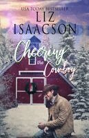 Liz Isaacson - Cheering the Cowboy: A Royal Brothers Christmas Novel, Häftad