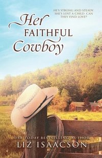 bokomslag Her Faithful Cowboy