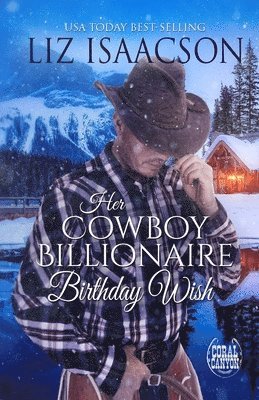 Her Cowboy Billionaire Birthday Wish