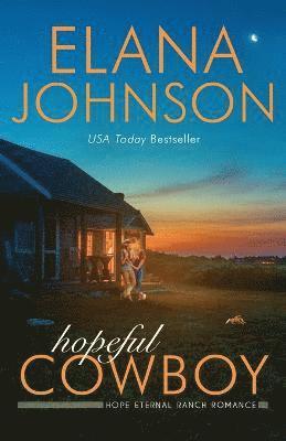 Elana Johnson - Hopeful Cowboy, Häftad
