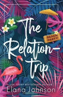 bokomslag The Relationtrip: A Standalone Slow-Burn Romance