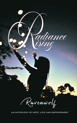 Radiance Rising 1