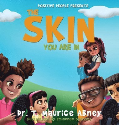 The Skin You Are In 1