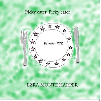 bokomslag Picky eater, Picky eater