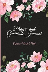 bokomslag Prayer and Gratitude Journal