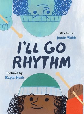 Justin Webb - I'll Go Rhythm, Inbunden