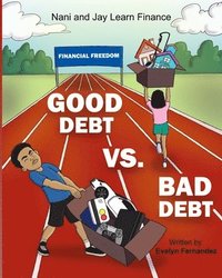 bokomslag Good Debt vs Bad Debt